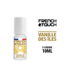 E LIQUIDE VANILLE DES ÎLES FRENCH TOUCH